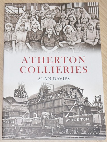 Atherton collieries history - atherton,