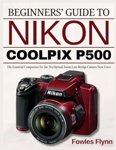 Beginners guide nikon - to,