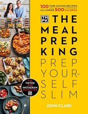 The Meal Prep King: Prep Yourself Slim by King, Meal Prep Book The Cheap Fast