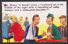 VINTAGE BAMFORTH  COMIC  POSTCARD ONE ARMED BANDIT,DISLOCATED SHOULDER #2203