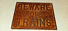 ANTIQUE BEWARE OF TRAINS CAST