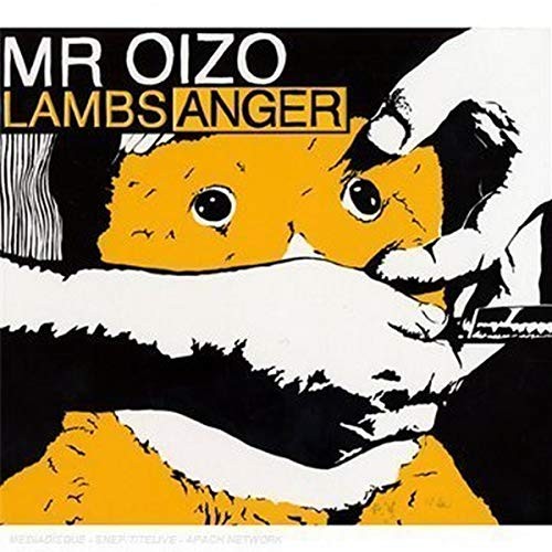 Oizo lambs anger mr - -,