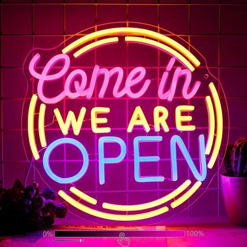 Come are open neon led - we,