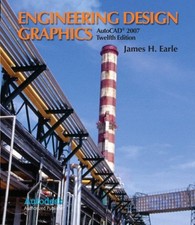 Engineering Design Graphics AutoCAD 2007 Hardcover James H. Earle