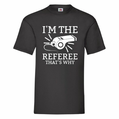The referee that s why - the, that's