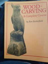 WOODCARVING BOOK  - A COMPLETE COURSE 