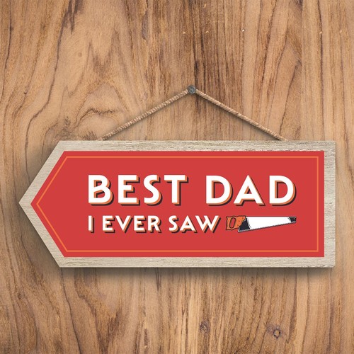 Best dad ever - best, saw