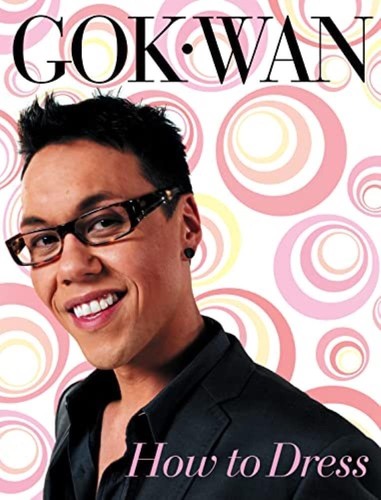 How dress gok wan - to,