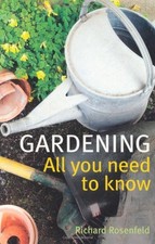 Gardening: All You Need to
