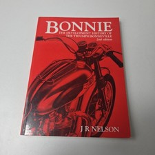 Bonnie The Development History Triumph Bonneville 2nd Ed JR Nelson Haynes PB