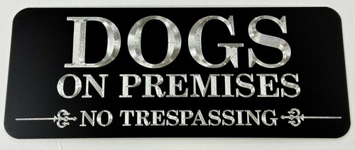 Engraved dogs premises no - premises,