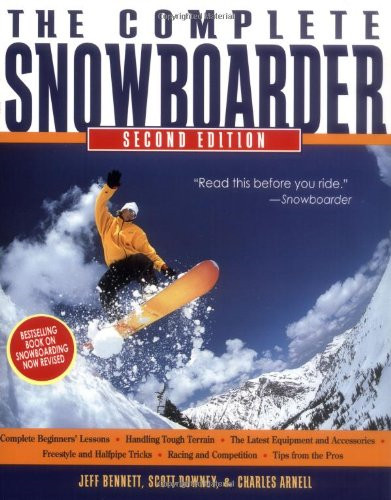 The complete snowboarder - the,