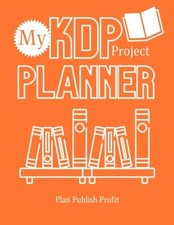 My Kdp Project Planner : Plan
