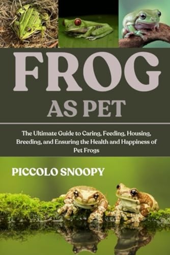 Frogs pet the - as,