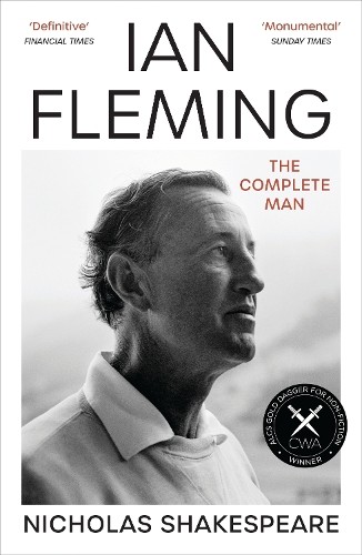 Ian fleming the complete man - ian, fleming:
