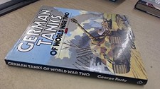 German Tanks of World War 2 in