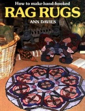 How to Make Hand-Hooked Rag Rugs-Ann Davies