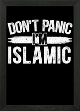 Dont Panic Im Islamic Framed Wall Art Poster Canvas Print Picture