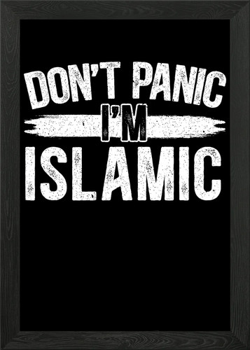 Dont panic islamic framed - dont,