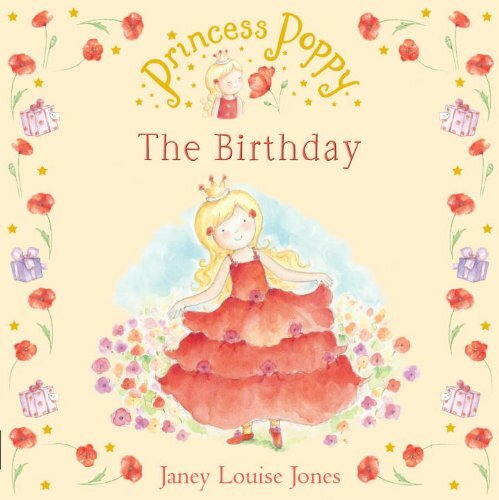 Princess poppy the birthday - poppy:,