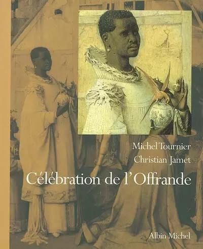 Célébration offrande - de, l'offrande