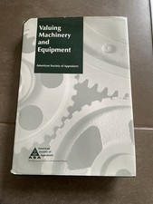 Valuing Machinery And Equipment - American Society Of Appraisers