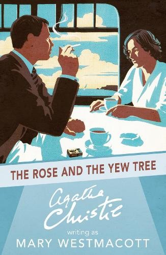 The rose and - and, yew