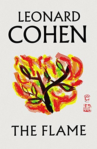 The flame leonard cohen - leonard,