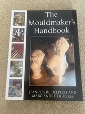 The Mouldmaker's Handbook by