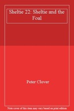 Sheltie 22: Sheltie and the