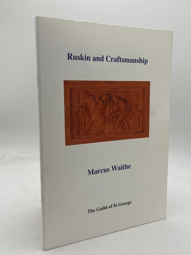 Ruskin and craftsmanship - ruskin,