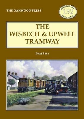 The wisbech and - upwell, tramway