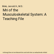 Mri of the Musculoskeletal
