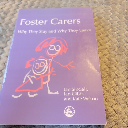 Foster carers why - why, stay
