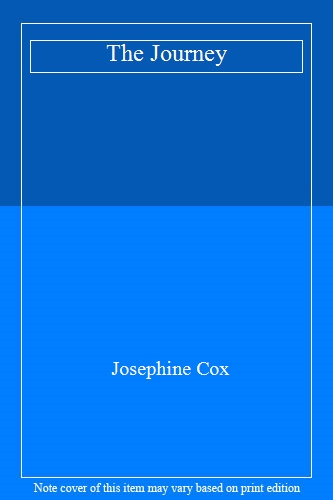 The journey josephine cox - the, journey-josephine