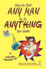 How to Get Any Man to Do