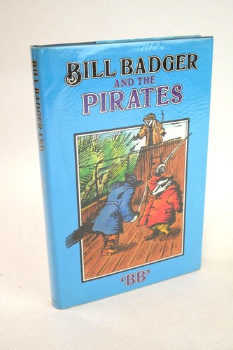 Bill badger and the pirates - and,