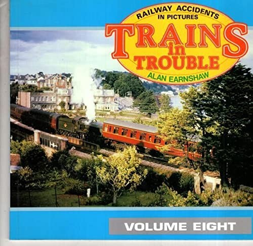 Trains trouble vol 8 - in, vol.8