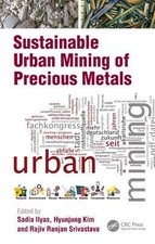 Sustainable Urban Mining of