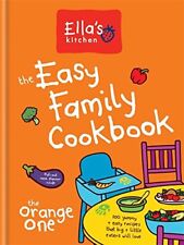 Ella's Kitchen: The Easy Family Cookbook By Ella's Kitchen