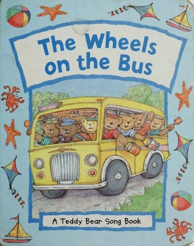 The wheels - on, teddy