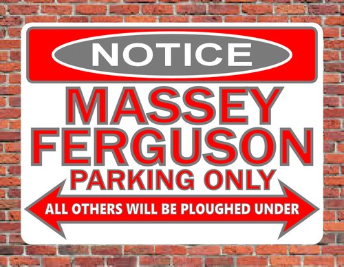Massey ferguson parking only - parking, ~