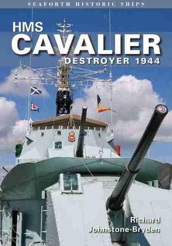 Hms cavalier destroyer - cavalier:,