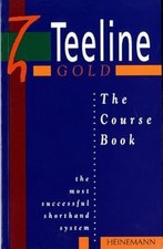Teeline Gold: The Course Book