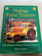 Vintage Farm Tractors Hardback book by Ralph W Sanders