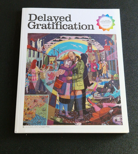 Delayed gratification issue - delayed,