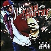He's Keith Murray Keith Murray