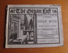 THE ORGAN LOFT, A Magazine of