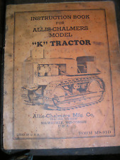 Rare Allis Chalmers Model K crawler tractor instruction book