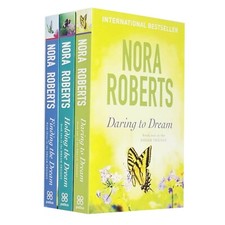 Nora Roberts Dream Trilogy Collection 3 Books Set Daring To Dream, Holding The 